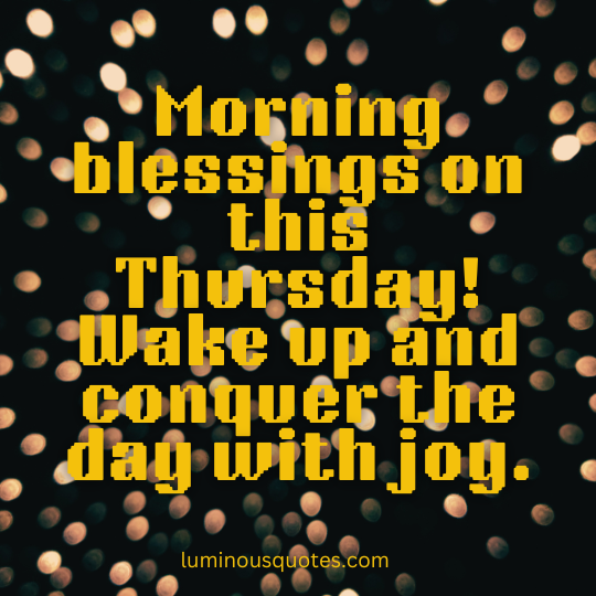 Thursday Morning Blessings 