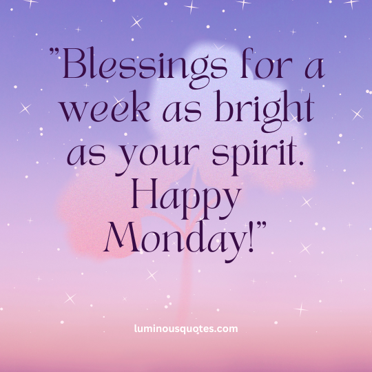 monday blessings for the week