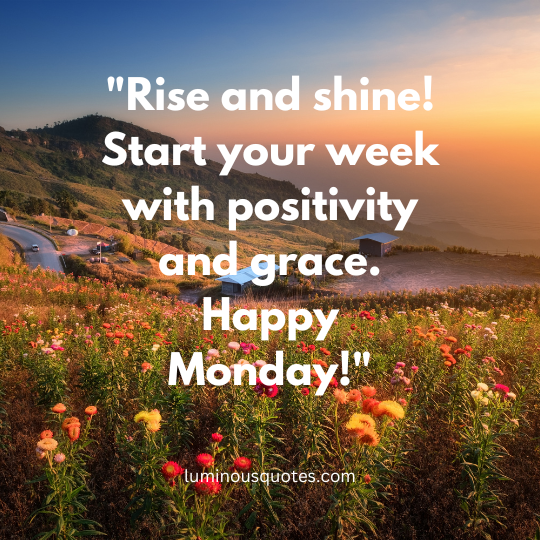 monday blessings good morning