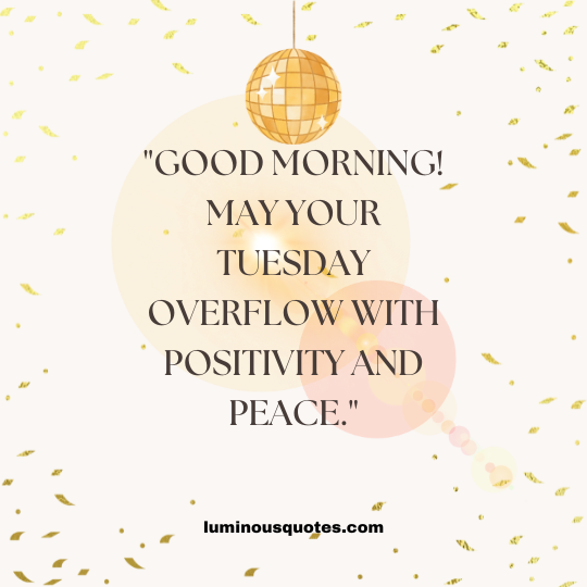 positive good morning tuesday blessings
