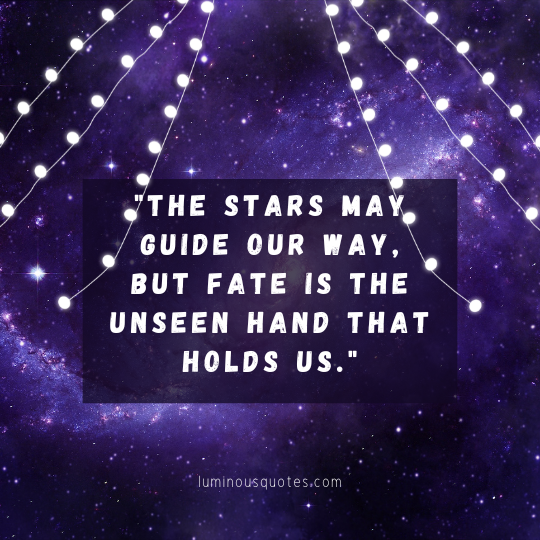 quotes about fate and stars