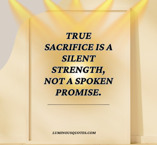 Quotes About Sacrifice