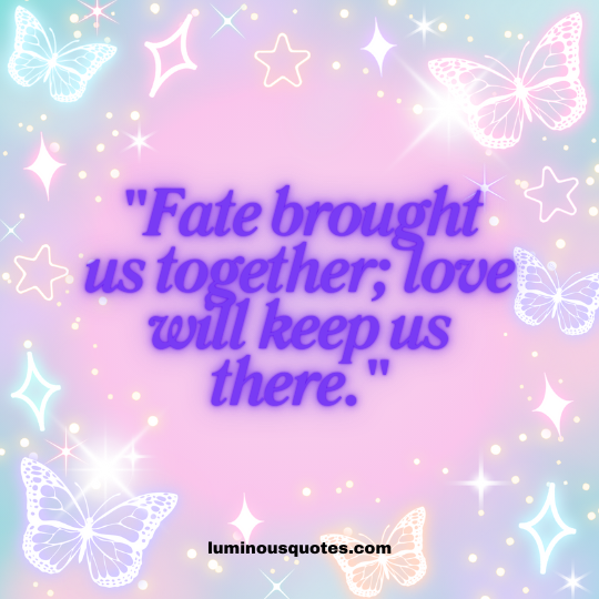 short quotes about fate and love