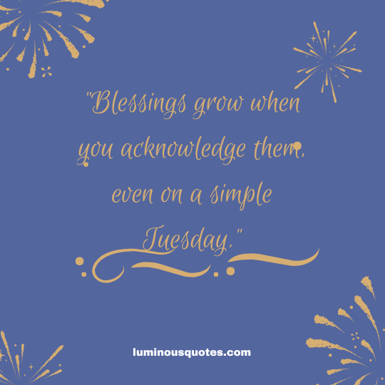 tuesday blessings quotes