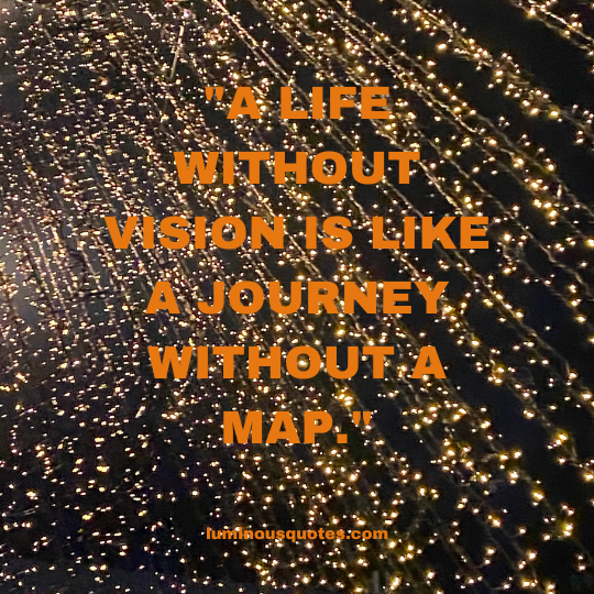 vision quotes about life