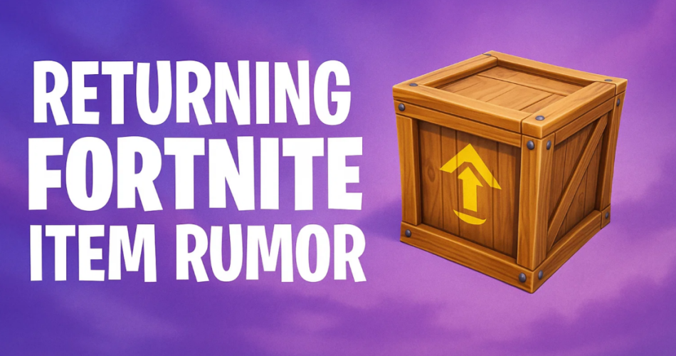 Returning Fortnite Item Rumors
